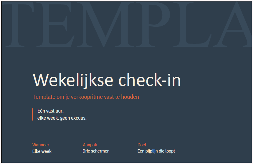Template 06 — Wekelijkse check-in